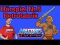Motu Hörspiel Retrofabrik Nr.5 Review / Masters of the Universe
