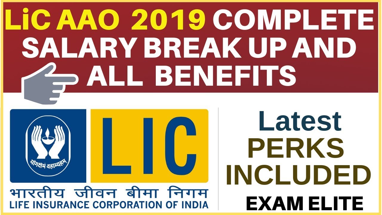 Lic AAO Salary With All Latest Benefits ALL Perks Job Profile 