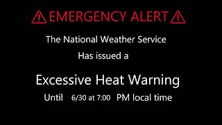 Heat Advisory + Extreme Heat Warning 6/30/2026