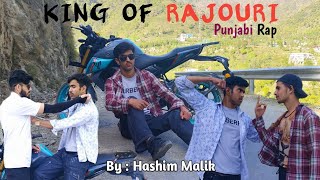 KING OF RAJOURI - Punjabi Rap By Hashim Malik | Latest Punjabi Songs 2024