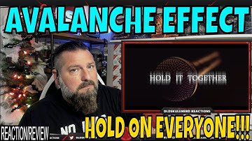 Avalanche Effect - Hold It Together | OLDSKULENERD REACTION