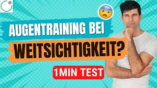 WEITSICHTIGKEIT - Test & Übung in 1 Minute - Augentraining