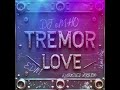 TREMOR LOVE -DJ eMHO