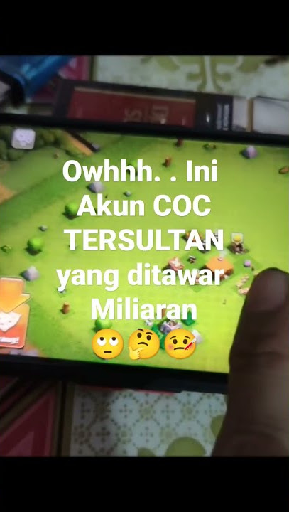 AKUN COC TERSULTAN YANG DI TAWAR MILIARAN #shotrs  #clashofclans