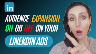 Audience Expansion on or off on LinkedIn? 🤔