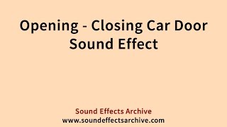 Opening   Closing Car Door Sound Effect - Royalty Free