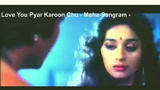 I Love You Pyar Karuchu sonic Jhankar  Hd  Maha Sangram  Vinod Khanna U0026 Madhuri  Alka Yagnik