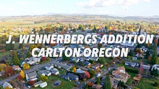 J  Wennerbergs Addition Carlton Oregon