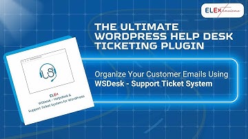 WSDesk – WordPress HelpDesk & Support Ticket Plugin
