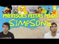 PREVISÕES QUE OS SIMPSONS FIZERAM E ACERTARAM - Você Sabia?