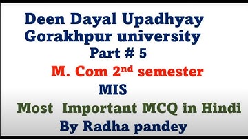 management information system| most expected MCQ part-5| DDU M. com second semester By Radha pandey
