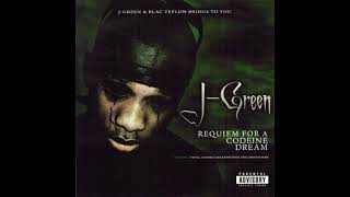 08. J-Green - Codeine Dreams (Feat. Slikk And Pimp Deezy)