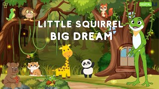 Little Squirrel Dream | Kids Story | Moral Story | Kids Story telling | BitsImages Kids