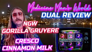 NGW Gorilla Gruyere | Cresco Cinnamon Milk | Weed Review | Medicine Man's World 