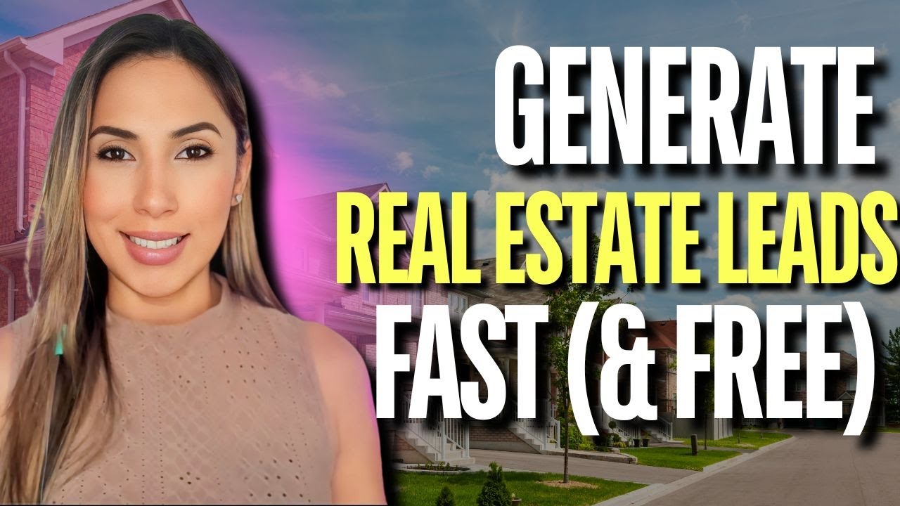 How to Generate Real Estate Leads Fast - YouTube