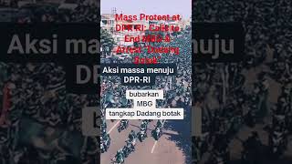 M Protest At Dpr Ri Calls To End Mbg & Arrest Dadang Botak