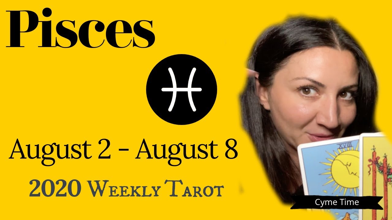 PISCES August 2020 Weekly Tarot Forecast "Taking BOLD Action" (Aug 2nd - Aug 8th)