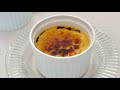 Creme Brulee  | 法式焦糖布丁 | 烤布蕾