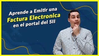 como emitir factura electrónica paso a paso 2022