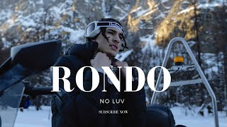 Rondo X NO LUV feat  Capo Plaza Visual Video Legendado