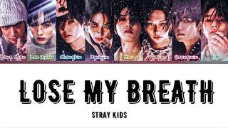 Stray Kids 'Lose My Breath (Stray Kids Ver.)' Lyrics (Color Coded Lyrics)