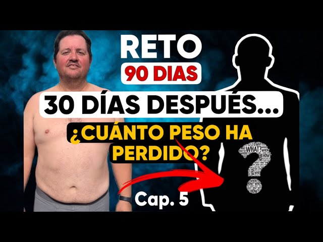 RETO 90 DÍAS: Resultado del cambio físico después de 30 días.