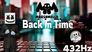 Marshmello - Back In Time (432Hz)