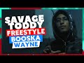 Savage toddy  freestyle booska wayne