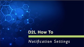 D2L: Notification Settings