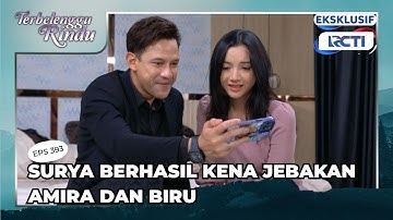#eps393 Surya berhasil kena jebakan Amira dan Biru 𝗧𝗲𝗿𝗯𝗲𝗹𝗲𝗻𝗴𝗴𝘂 𝗥𝗶𝗻𝗱𝘂 18.10 RCTI