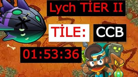 BTD6 || Contested Territory || in 01:53:36  || Lych 2 TİER || tile: CCB