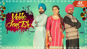 Vekhi Jani Eh | Full Video | Karamjit Anmol & Gurbinder Maan  | Latest Punjabi Songs 2018