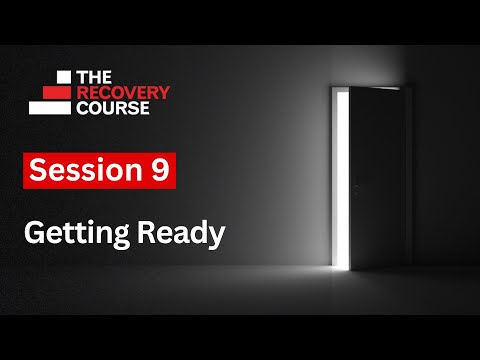 Session 9 – Getting Ready