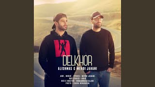 Video thumbnail of "Mehdi Jahani - Delkhor"