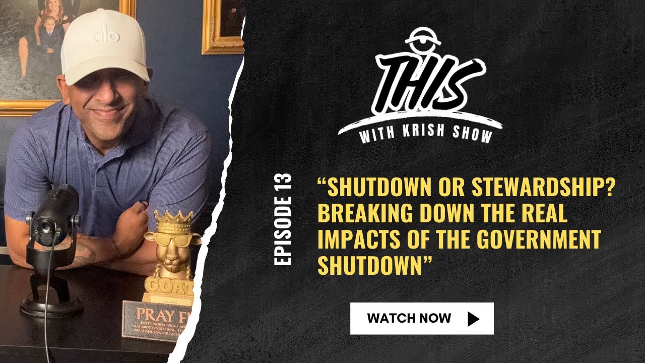 Ep13: Breaking Down the Real Impacts of the Government Shutdown