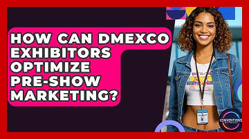 How Can DMEXCO Exhibitors Optimize Pre-show Marketing? - Conventions Network