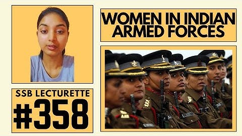 Most expected Lecturette Topics for SSB #358 |Women In Indian Armed Forces |Join now for Practice