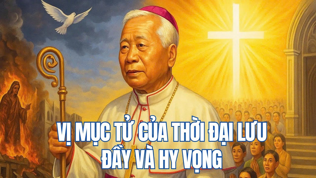 Giám mục Phêrô Maria Phạm Ngọc Chi: Một Đời Thả Lưới Giữa Sóng Gió Lịch Sử