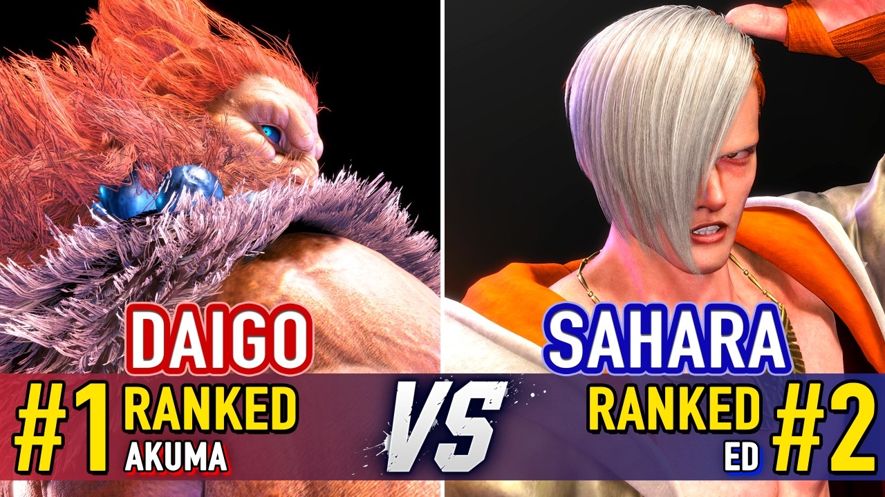 SF6 🤜 DAIGO (#1 Ranked Akuma) vs SAHARA (#2 Ranked Ed) 🤛 SF6