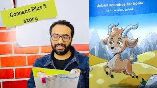 Connect Plus 5 | كونكت بلس 5 | Jubari searches for home | جوبارى يبحث عن موطن| القصة | The Story