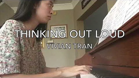Thinking Out Loud - Vivian Tran