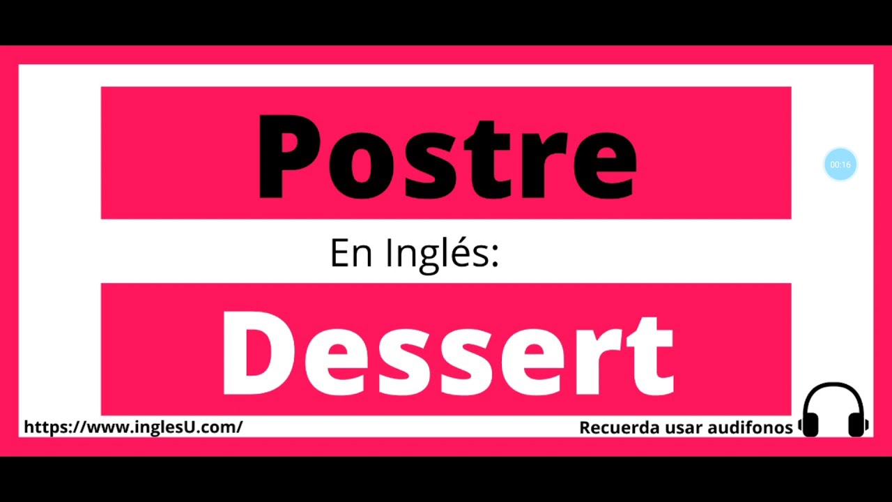 Cómo se dice postre en inglés - postre en ingles - YouTube