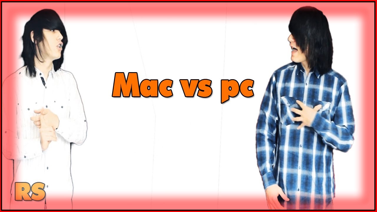 Mac vs Pc - YouTube