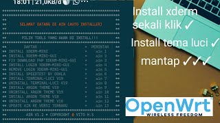 Cara Install AIN ( Auto installer Tolls Xderm mini, Xderm mini GUI) OpenWrt