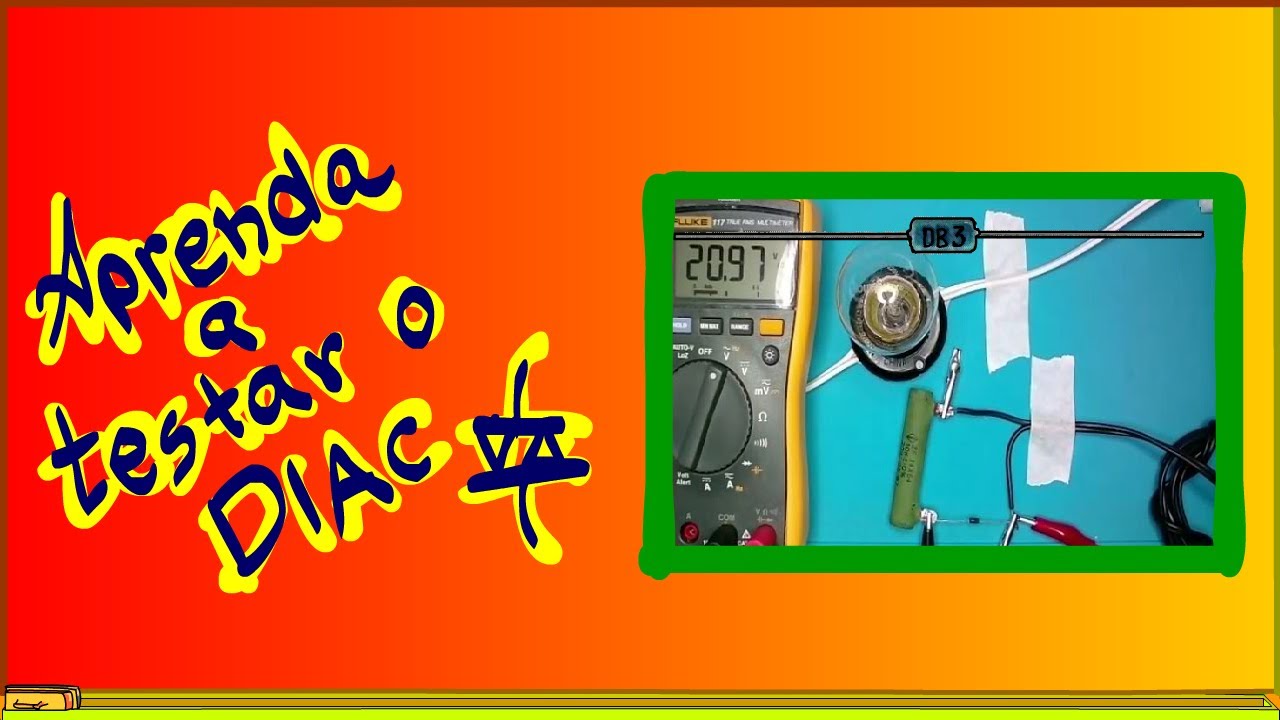 Veja como testar um DIAC, de forma bem simples! - YouTube