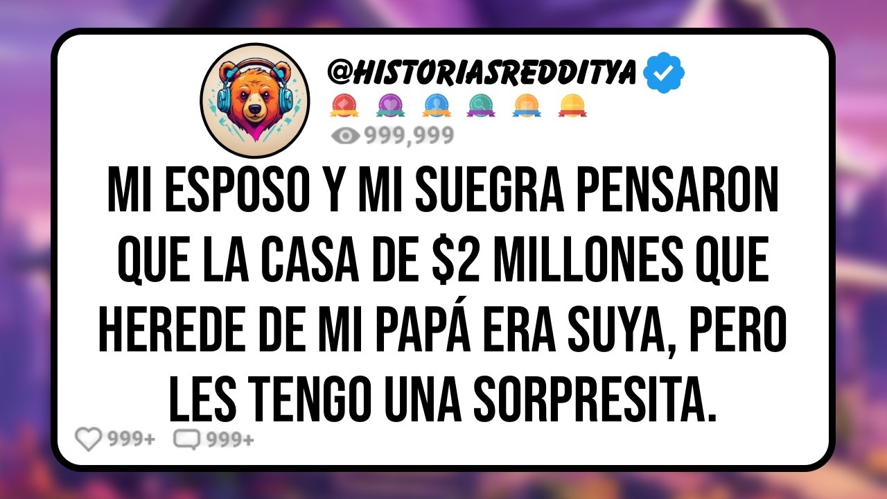 Mi ESPOSO y mi SUEGRA Pensaban que la Casa era de Ellos Cuando me Amenazaron con el Divorcio, Pero..