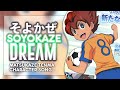 Soyokaze Dream (そよ風ドリーム) - Matsukaze Tenma Character Song. [KAN/ROM/ENG Lyrics]