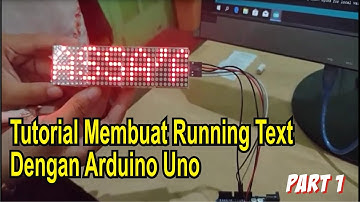 Tutorial Pembuatan LED Matrix Running Text dengan Arduino Uno | Praktikum TIK Kelas 11 | Part 1