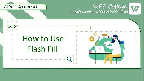 [WPS Office] Excel 3.3: How to Use Flash Fill [Tutorial]