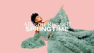 Allison Russell - Springtime (Official Audio)